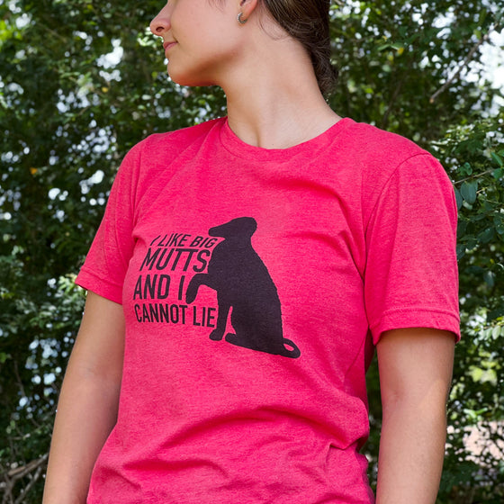 I Like Big Mutts And I Cannot Lie - Dog Lover T-Shirt