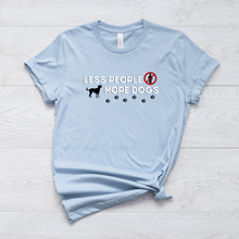  Less People, More Dogs Short Sleeve Tee for Dog Lovers