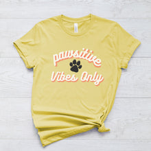  Pawsitive Vibes Only | Comfy Dog Tee Shirt