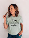 As Long as The Dog Lives Short Sleeve Tee Shirt For Dog Lovers